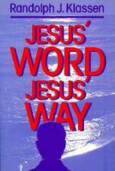 Paperback Jesus' Word, Jesus' Way Book