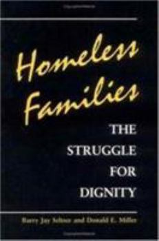 Paperback Homeless Families: The Struggle for Dignity Book