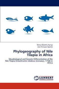 Paperback Phylogeography of Nile Tilapia in Africa Book