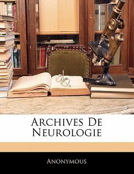 Paperback Archives De Neurologie [French] Book