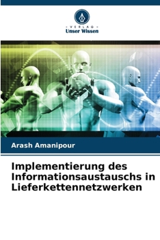 Paperback Implementierung des Informationsaustauschs in Lieferkettennetzwerken [German] Book