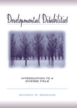 Paperback Developmental Disabilities: Introduction to a Diverse Field Book