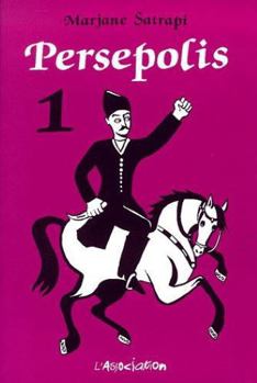 Persepolis 1 - Book #1 of the Persepolis