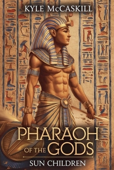Paperback Pharaoh Of The Gods: Sun Children Book