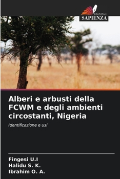 Paperback Alberi e arbusti della FCWM e degli ambienti circostanti, Nigeria [Italian] Book