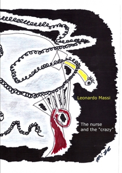 Paperback The nurse and the "crazy" Book