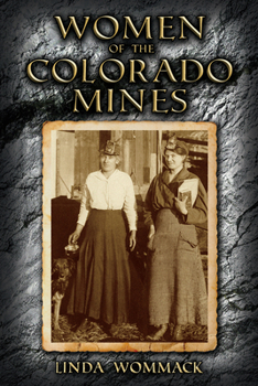 Paperback Women of the Colorado Mines Book