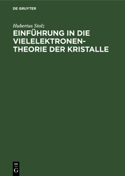 Hardcover Einführung in Die Vielelektronentheorie Der Kristalle [German] Book