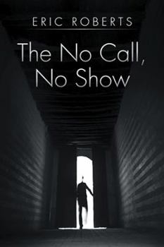 Paperback The No Call, No Show Book