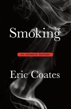 Paperback Smoking: An Intimate History Book