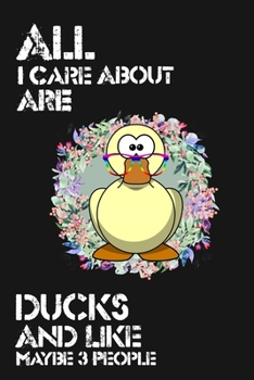 I Like Ducks & Maybe 3 People Lover Birthay Gift: 6x9 Journal, Lined Writing Notebook 120 Pages
