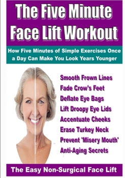 The Five Minute Face Lift Workout for Men