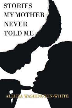 Paperback Stories My Mother Never Told Me Book