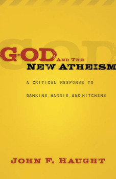 Paperback God and the New Atheism: A Critical Response to Dawkins, Harris, and Hitchens Book