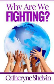 Paperback Why Are We Fighting? Book