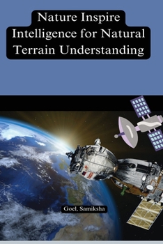 Paperback Nature inspired intelligence for natural terrain understanding Book