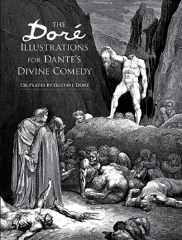 Paperback The Doré Illustrations for Dante's Divine Comedy: 136 Plates Book