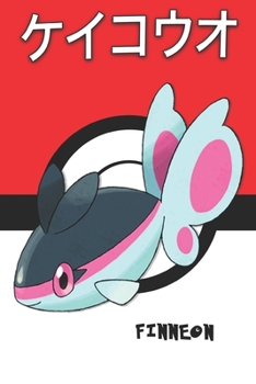 Finneon: ????? Keikouo Écayon Pokemon Notebook Blank Lined Journal