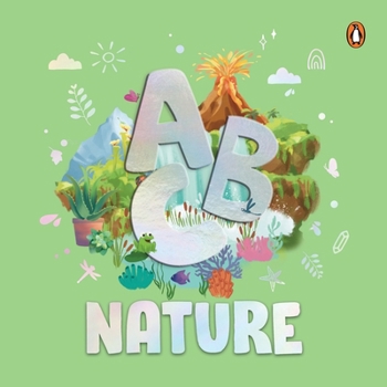 Board book ABC Nature: An Engaging Illustrated Board Book Explore A to Z of Nature for Kids, Toddlers Book for 3+ [Penguin Early Learning Ser Book