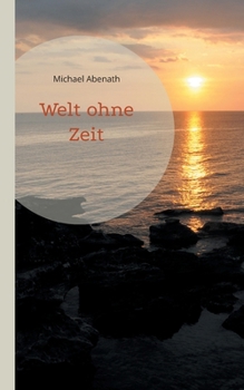 Paperback Welt ohne Zeit [German] Book