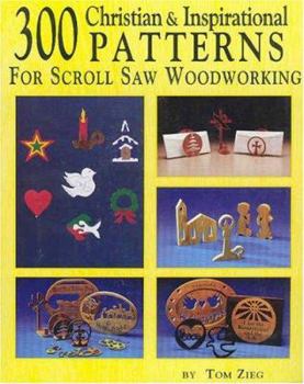 Paperback 300 Christian & Inspirational Patterns*: For Scroll Saw Woodworking Book