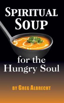 Paperback Spiritual Soup for the Hungry Soul Book