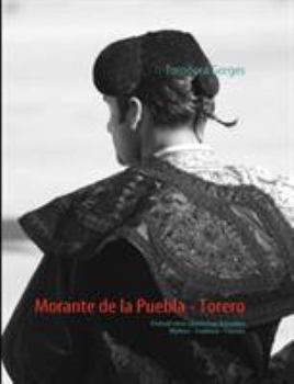 Paperback Morante de la Puebla - Torero: Portrait eines spanischen Künstlers [German] Book
