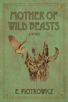Paperback Mother of Wild Beasts Book
