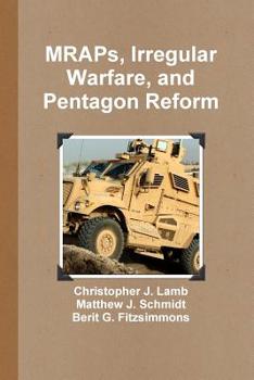 Paperback MRAPs, Irregular Warfare, and Pentagon Reform Book