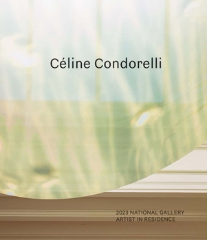 Hardcover 2023 National Gallery Artist in Residence: Céline Condorelli Book