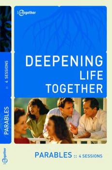 Paperback Parables (Deepening Life Together) 2nd Edition Book