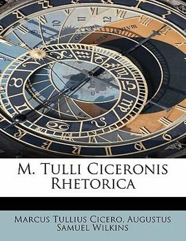Paperback M. Tulli Ciceronis Rhetorica [Latin] Book