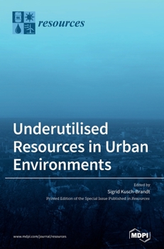 Hardcover Underutilised Resources in Urban Environments Book