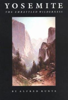 Paperback Yosemite: The Embattled Wilderness Book