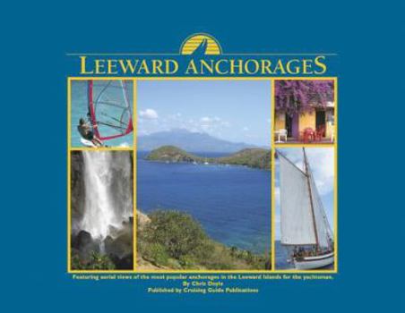 Spiral-bound Leeward Anchorages Book