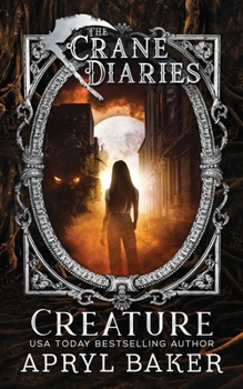 The Crane Diaries: Creature