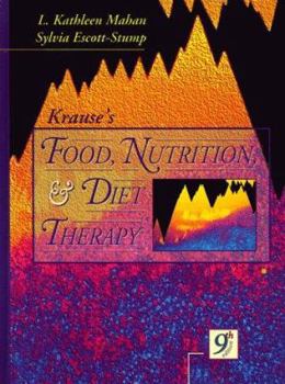 Krause's Food & Nutrition Therapy (Food, Nutrition & Diet Therapy (Krause's))