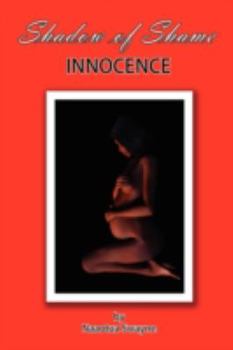 Paperback Shadow of Shame: Innocence Book