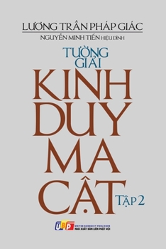 Paperback T&#432;&#7901;ng gi&#7843;i Kinh Duy-ma-c&#7853;t - T&#7853;p 2 [Vietnamese] Book