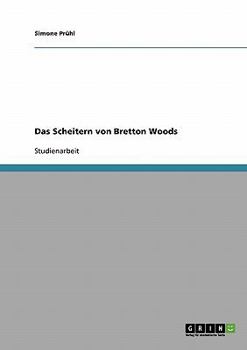 Paperback Das Scheitern von Bretton Woods [German] Book