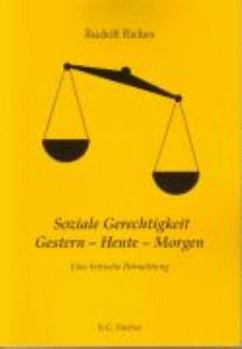 Paperback Soziale Gerechtigkeit Gestern - Heute - Morgen [German] Book