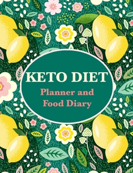 Keto Diet Planner & Food Diary: Lose Weight Fast – Daily Meal, Diet & Fitness Tracker for Women. Size 8.5” x 11”.