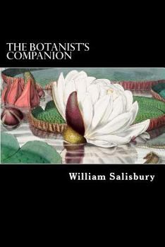 Paperback The Botanist's Companion: Vol. II Book