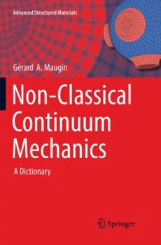Paperback Non-Classical Continuum Mechanics: A Dictionary Book