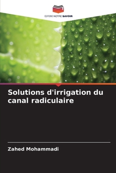 Paperback Solutions d'irrigation du canal radiculaire [French] Book
