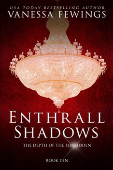 Paperback Enthrall Shadows: A Billionaire Romance (Enthrall Sessions Book 10) Book