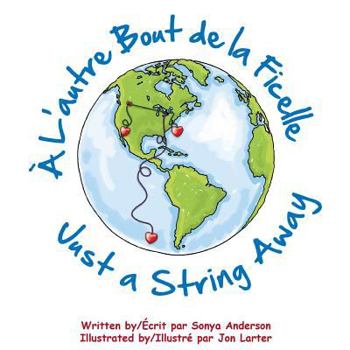 Paperback À L'autre Bout de la Ficelle - Just a String Away [French] Book