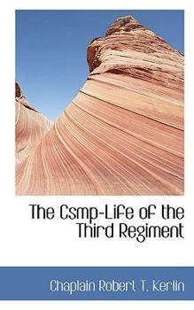 Paperback The Csmp-Life of the Third Regiment Book