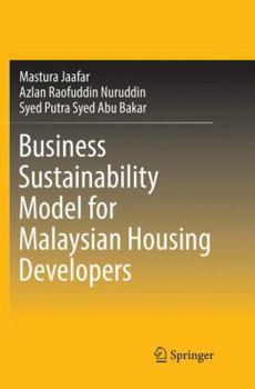 Paperback Business Sustainability Model for Malaysian Housing Developers Book