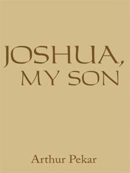 Paperback Joshua, My Son Book